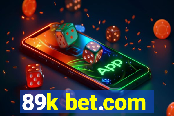 89k bet.com